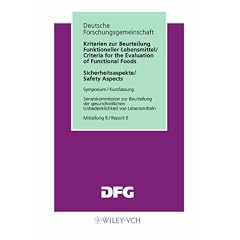 Funktionelle Lebensmittel - Sicherheitsaspekte; Functional Food - Safety Aspects: Sicherheitsaspekte/safety Aspects - Symposium/Kurzfassun - Mitteilung 6/Report 6 (Taschenbuch)