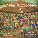 Haitian Troubadours 2