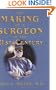 The Making of a Surgeon in the 21st Century