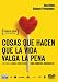 Search : Cosas que hacen que la vida valga la pena [ NON-USA FORMAT, PAL, Reg.2 Import - Spain ]