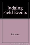 The technique of judging field events