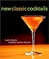 New Classic Cocktails