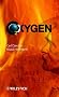 Oxygen: Ein Stuck in Zwei Akten