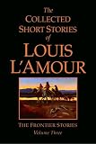 The Collected Short Stories of Louis L'Amour