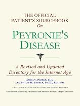 The Official Patient's Sourcebook on Peyronie's Disease