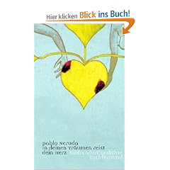 In deinen Tr�umen reist dein Herz: Einhundert Gedichte
