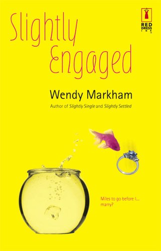 Slightly Engaged (Red Dress Ink Novels)