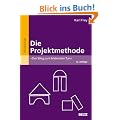 Die Projektmethode: �Der Weg zum bildenden Tun� (Beltz Gr�ne Reihe)