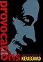 Provocations: Spiritual Writings of Kierkegaard