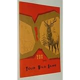 You And Your Wild Game