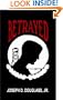 Betrayed