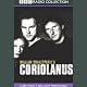 BBC Radio Shakespeare: Coriolanus (Dramatized)