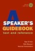 A Speaker's Guidebook: Text and Reference