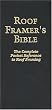 Roof Framer's Bible: The Complete Pocket Reference to Roof Framing 2nd Edition