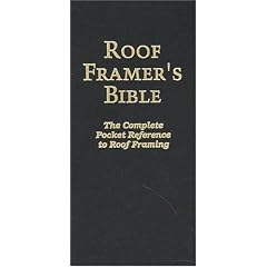 Roof Framers Bible