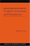 Twisted L-Functions and Monodromy.