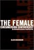 The Female Circumcision Controversy: An Anthropological Perspective