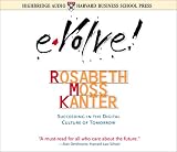Evolve: Succeeding in the Digital Culture of Tomorrow