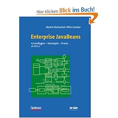 Enterprise JavaBeans 2.0/2.1. Grundlagen - Konzepte - Praxis.