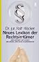 Neues Lexikon der Rechtsirrt�mer