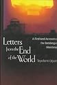 Letters from the End of the World: Firsthand Account of the Bombing of Hiroshima