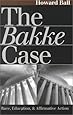 The Bakke Case: Race, Education, and Affirmative Action