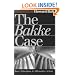 The Bakke Case: Race, Education, and Affirmative Action
