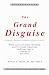 The Grand Disguise