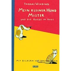 Mein kleiner Hund Mister und die Katze im Haus (Gebundene Ausgabe)