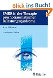 EMDR in der Therapie psychotraumatischer Belastungssyndrome