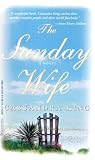 The Sunday Wife: A Novel