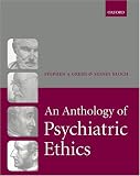An Anthology of Psychiatric Ethics