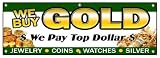 72 WE BUY GOLD 1 BANNER SIGN pawn shop coins jewelry