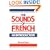 The Sounds of French: An Introduction