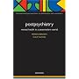 Postpsychiatry: Mental Health in a Postmodern World (International Perspectives in Philosophy & Psychiatry)