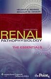 Renal Pathophysiology: The Essentials