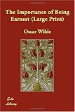 The Importance of Being Earnest