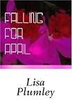 Falling For April
