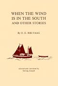 When the Wind Is in the South and Other Stories
