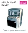 ATM Savings Bank from Science Museum. With bank card to access those millions