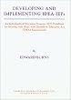 Developing and Implementing Idea-Ieps: An Individualized Education Program (Iep) Handbook for Meeting Individuals With Disabilities Education Act (Idea) Requirements