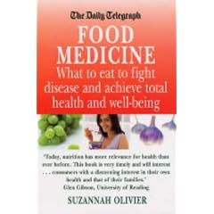 The "Daily Telegraph" Food Medicine ("Daily Telegraph" Books) ("Daily Telegraph" Books)