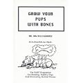 Grow Your Pups with Bones: BARF Programme for Breeding Healthy Dogs and Eliminating Skeletal Disease