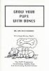 Grow Your Pups with Bones: The BARF Program For breeding Healthy Dogs And Eliminating Skeletal Disease