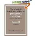 The Scientific Letters and Papers of James Clerk Maxwell: Volume 3, 1874-1879 (Scientific Letters and Papers of James... by James Clerk Maxwell and P. M. Harman