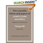 Click here to buy The Scientific Letters and Papers of James Clerk Maxwell: Volume 3, 1874-1879 (Scientific Letters and Papers of James... by  James Clerk Maxwell and P. M. Harman.