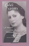 Lala's Story: A Memoir of the Holocaust (Jewish Lives-Memoir)