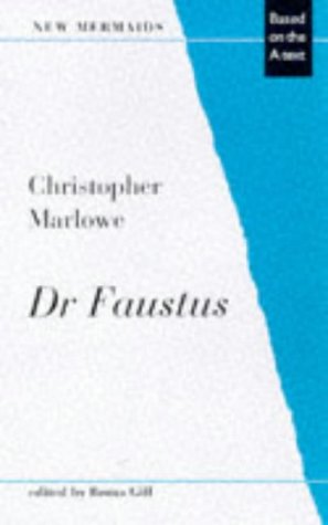Doctor Faustus (New Mermaids)