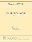 Maurice Ravel - Collected Songs - Hig...