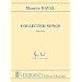 Maurice Ravel - Collected Songs - High Voice